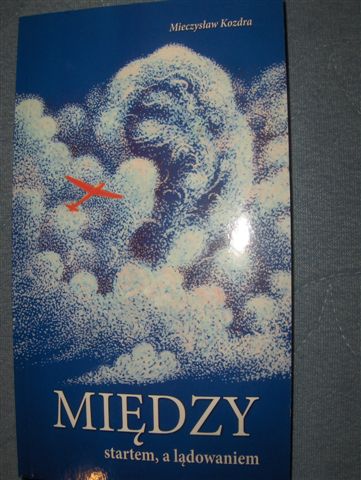 Między startem a lądowaniem.JPG